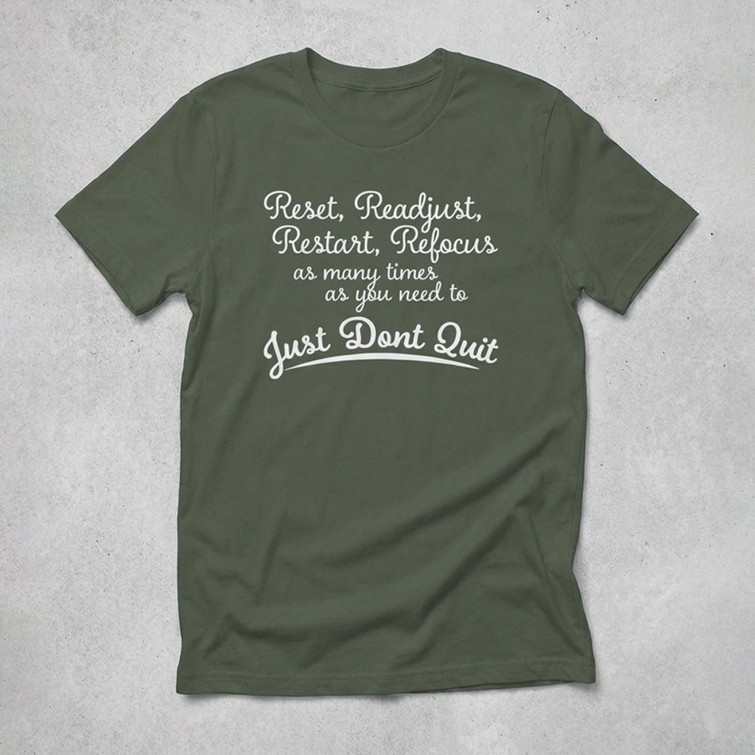 Just Don't Quit